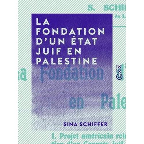La Fondation D'un État Juif En Palestine