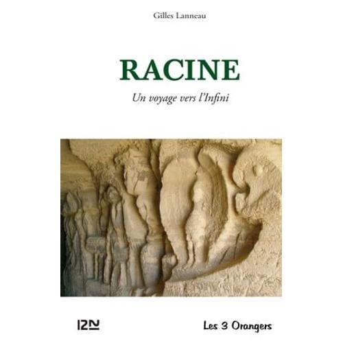 Racine - Un Voyage Vers L'infini