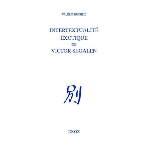 Intertextualité Exotique De Victor Segalen