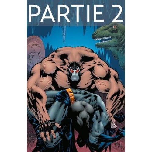 Batman - Knightfall - Tome 1 - Partie 2