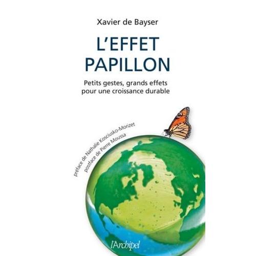 L'effet Papillon - Petits Gestes, Grands Effets Pour Une Croissance Durable