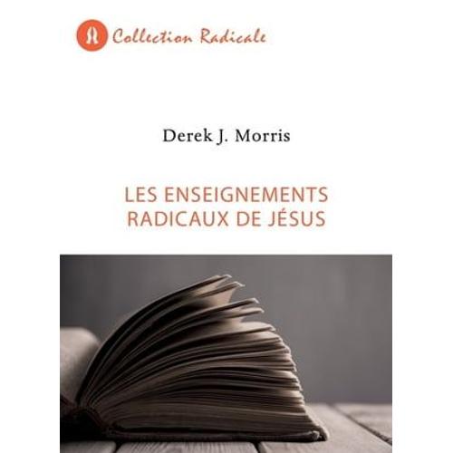 Les Enseignements Radicaux De Jésus