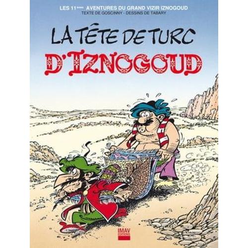 Iznogoud - Tome 11 - La Tête De Turc D'iznogoud