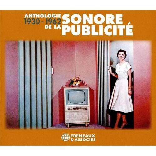 Anthologie Sonore De La Publicité 1930-1962 - Cd Album