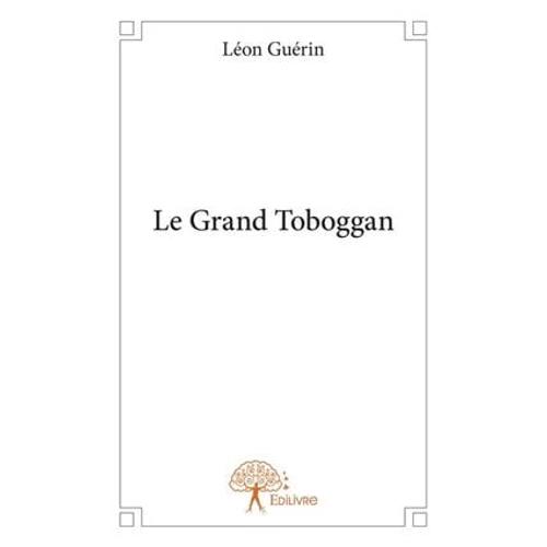 Le Grand Toboggan