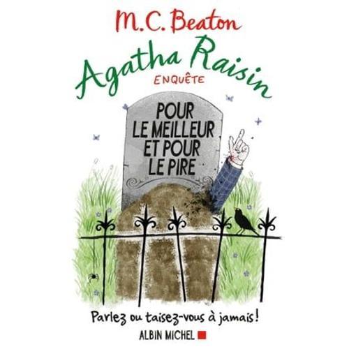 Agatha Raisin Enquête 5 - Pour Le Meilleur Et Pour Le Pire