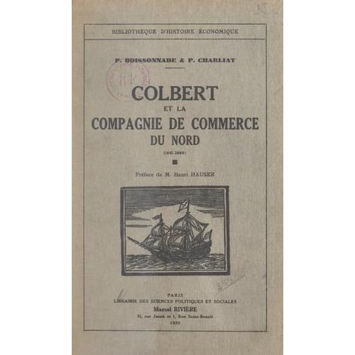 Colbert Et La Compagnie De Commerce Du Nord (1661-1689)