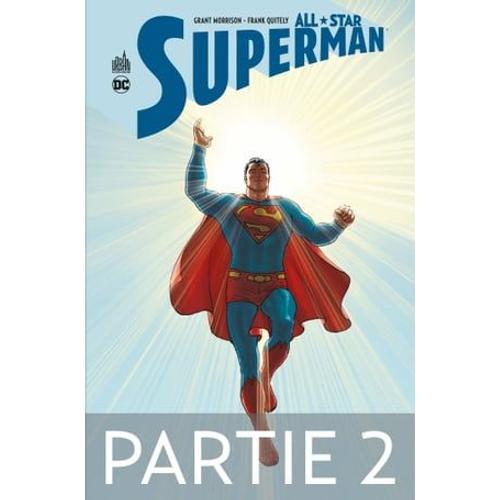 All-Star Superman - Partie 2