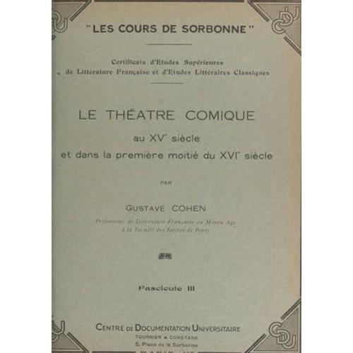 Le Théâtre Comique Au Xve Siècle Et Dans La Première Moitié Du Xvie Siècle (3)