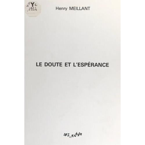 Le Doute Et L'espérance