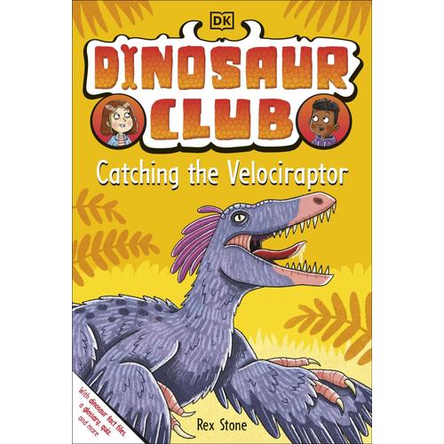 Dinosaur Club: Catching The Velociraptor