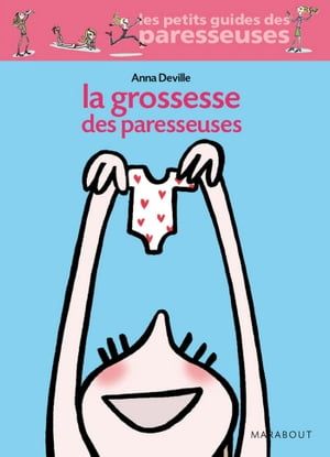 La Grossesse Des Paresseuses