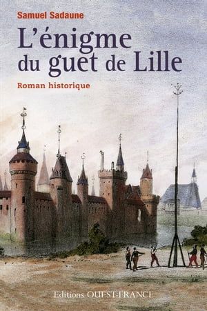 L'énigme Du Guet De Lille