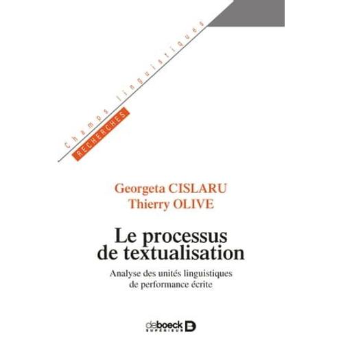 Le Processus De Textualisation