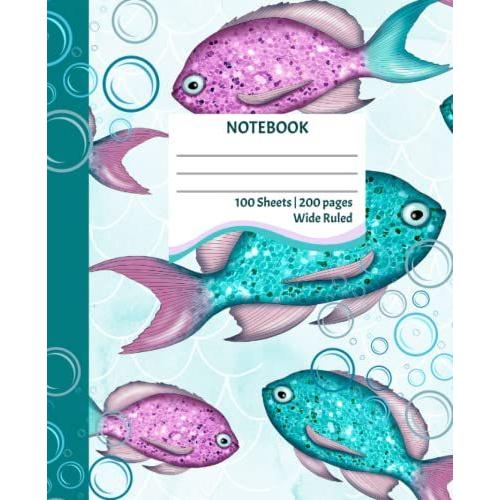 Pretty Fish Notebook: 200 Pages | 7.5x9.25 | Wide Rule