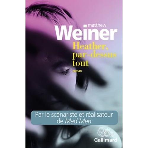 Heather, Par-Dessus Tout