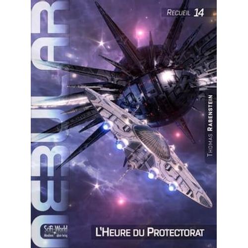 Nebular Recueil 14: L'heure Du Protectorat