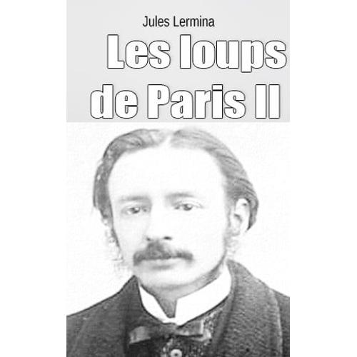 Les Loups De Paris Ii