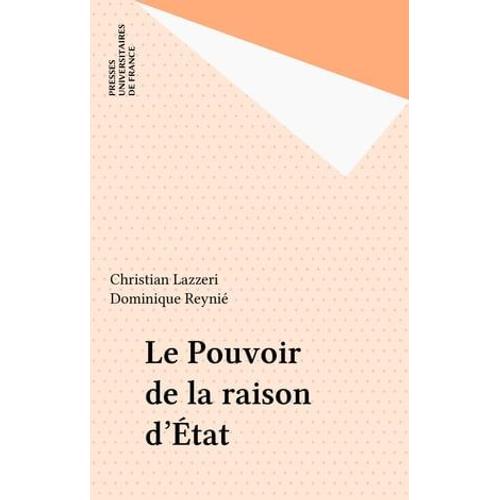 Le Pouvoir De La Raison D'état