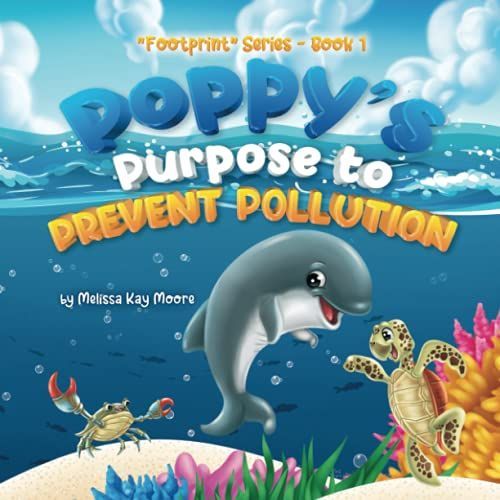 Poppy's Purpose To Prevent Pollution