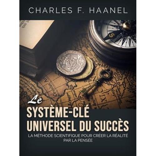 Le Système-Clé Universel Du Succès (Traduit)
