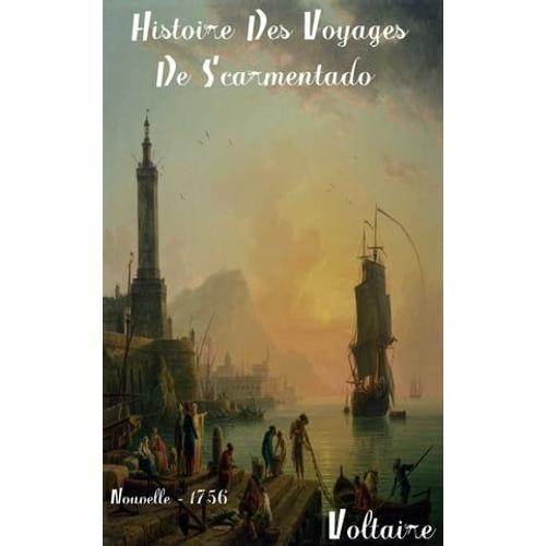 Histoire Des Voyages De Scarmentado