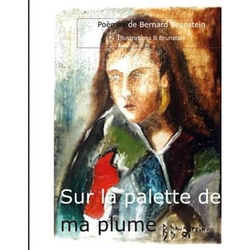 Sur La Palette De Ma Plume