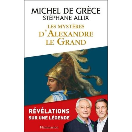 Les Mystères D'alexandre Le Grand