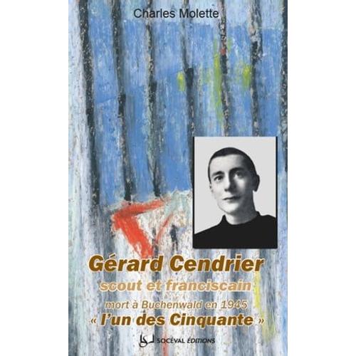 Gérard Cendrier, "L'un Des Cinquante