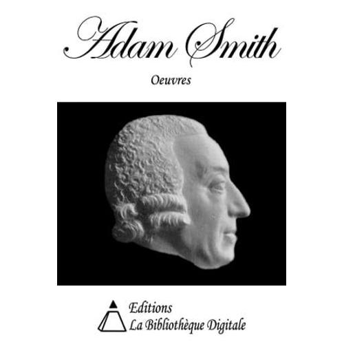 Oeuvres De Adam Smith