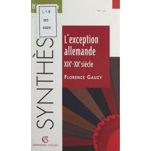 L'exception Allemande, Xixe-Xxe Siècle