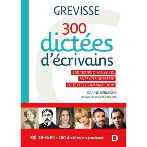 Grevisse : 300 Dictées D'écrivains