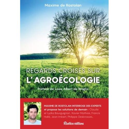 Regards Croisés Sur L'agroécologie