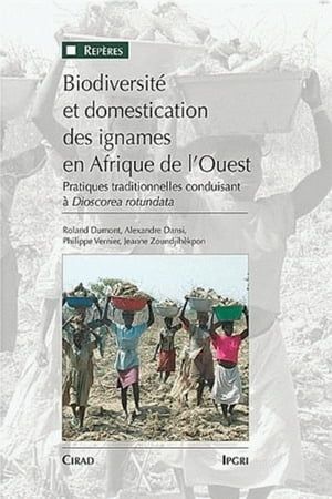 Biodiversité Et Domestication Des Ignames En Afrique De L'ouest