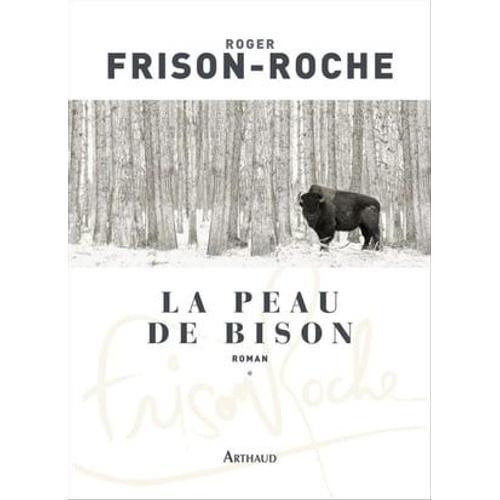 La Peau De Bison