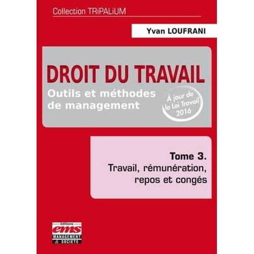 Droit Du Travail - Tome 3