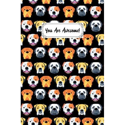 You Are Awesome Bullmastiff Composition Notebook: Animal Lover Bullmastiff Journal Notebook For Men, Women, Girls, Kids - 6 X 9" 100 Pages