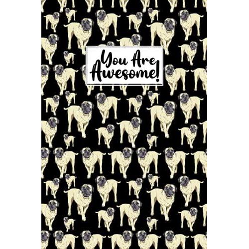 You Are Awesome Bullmastiff Composition Notebook: Bullmastiff Lovers Blank Lined Journal Notebook For Men Women Girls And Kids Gifts