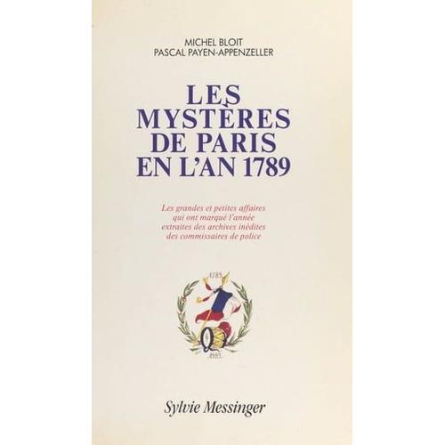 Les Mystères De Paris En L'an 1789