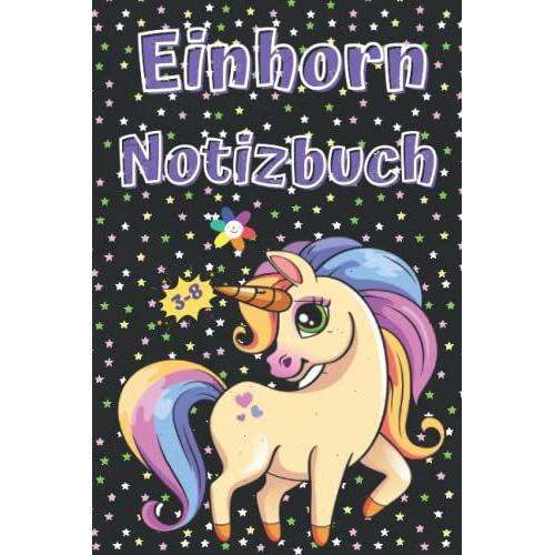 Einhorn Notizbuch Für Kinder 3-8 | Einhorn-Notizbuch, Blank Liniertes Geburtstags-Tagebuch, Tagebuch, Größe 6 X 9 Zoll, 120 Seiten | Perfekt Für Journal, Kritzeln, Skizzieren Und Notizen