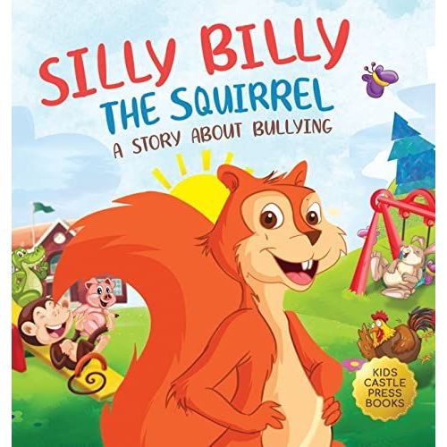 Silly Billy The Squirrel