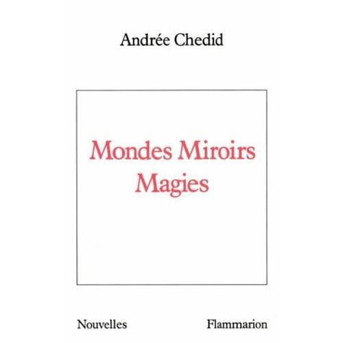 Mondes Miroirs Magies