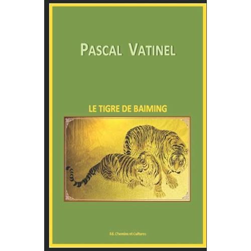 Le Tigre De Baiming