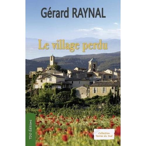 Le Village Perdu