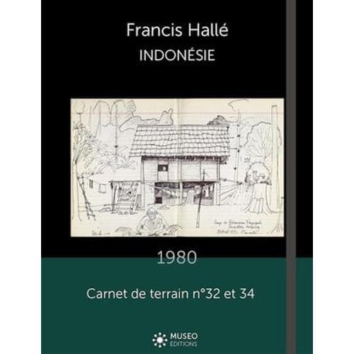 Francis Hallé, Indonésie, 1980