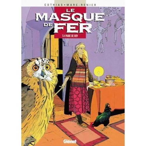 Le Masque De Fer - Tome 04