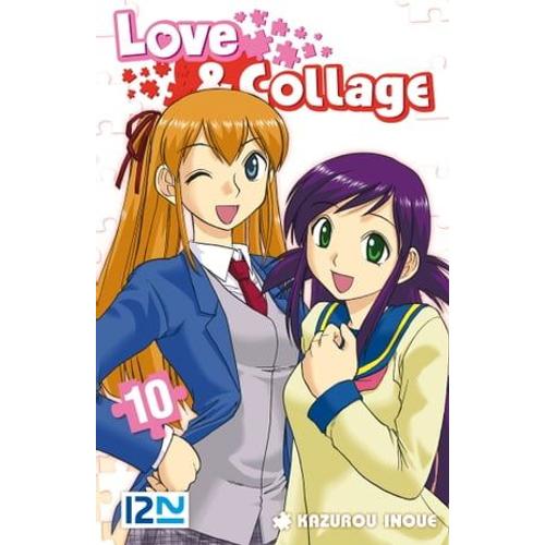 Love & Collage - Tome 10