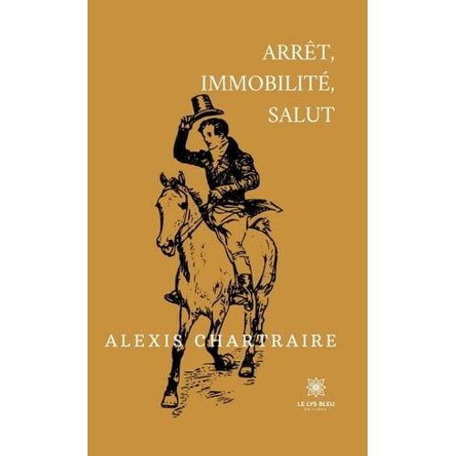 Arrêt, Immobilité, Salut