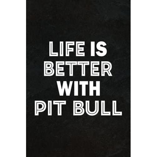 Hiking Log Book - Pit Bull Mom Life Is Better With Pit Bull Dog Lover Women Pretty: Hiking Journal With Prompts To Write In, Trail Log Book, Hiker's ... 9" Travel Size (Hiking Logbooks & Journals),