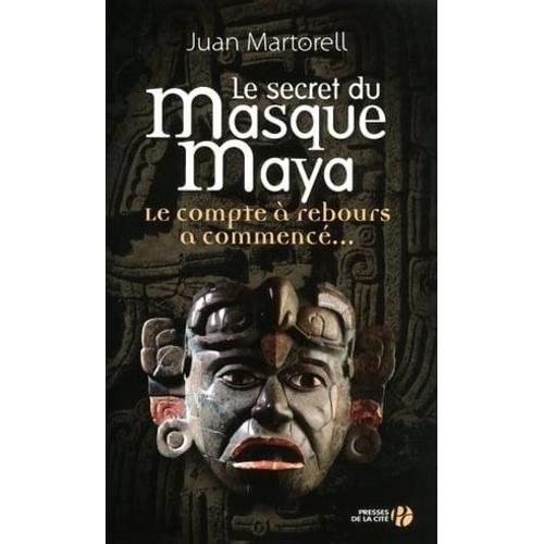 Le Secret Du Masque Maya